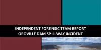 《奧羅維爾大壩溢洪道事故獨立調(diào)查組報告》主要結(jié)論